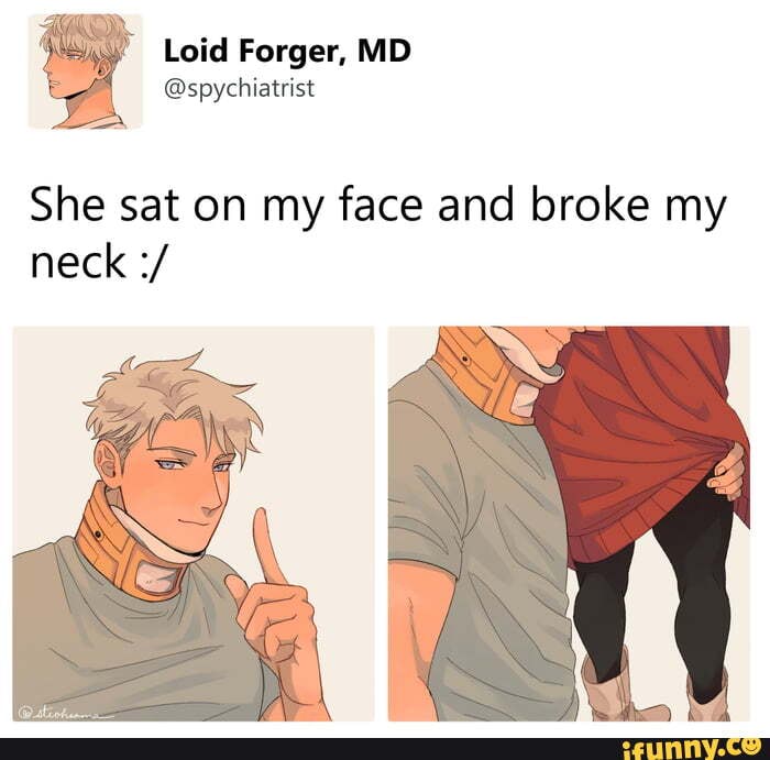 Md She Sat On My Face And Broke My Neck Ifunny 