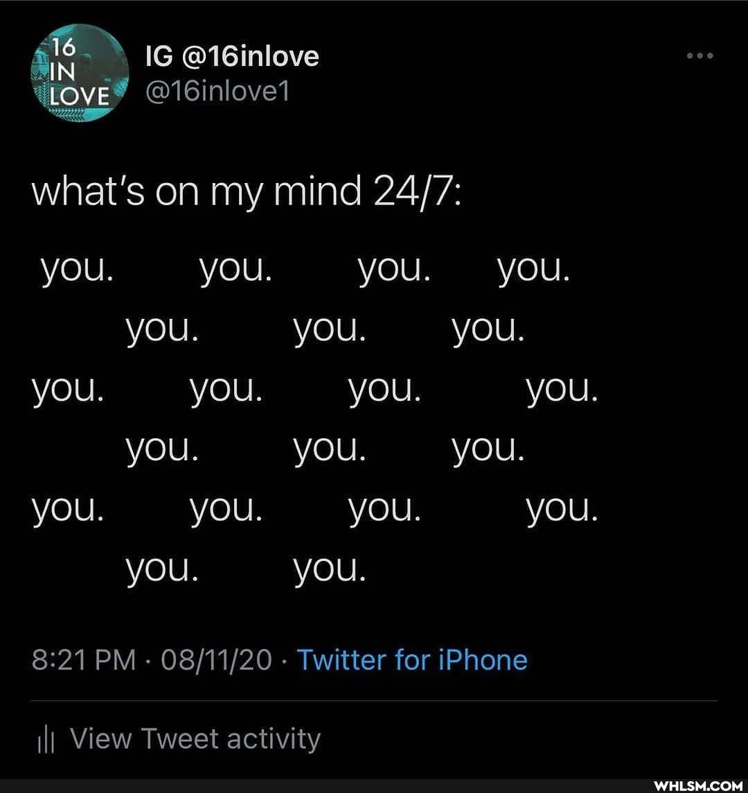 IG @16inlove
what's on my mind
yOu. yOu. you. YOU.
you. YOU. yOu.
yOu. yOu. yOU. yOu.
yOu. yOu. yOu.
yOu. yOu. yOu. yOu.
you. yOu.
PM - - Twitter for iPhone
II View Tweet activity