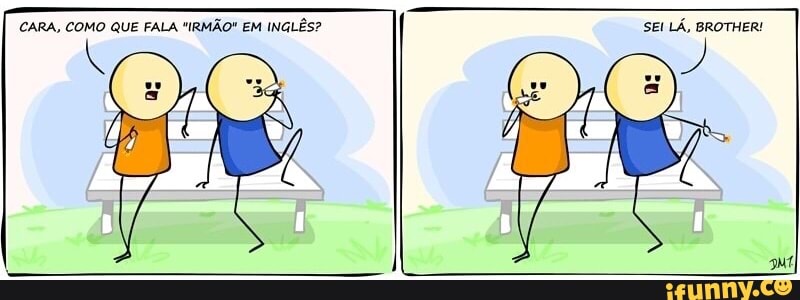 CARA, COMO QUE FALA "IRMÃO" EM INGLÊS? BA aula
