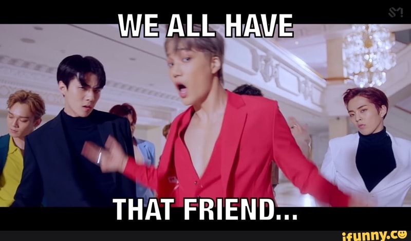 THAT FRIEND