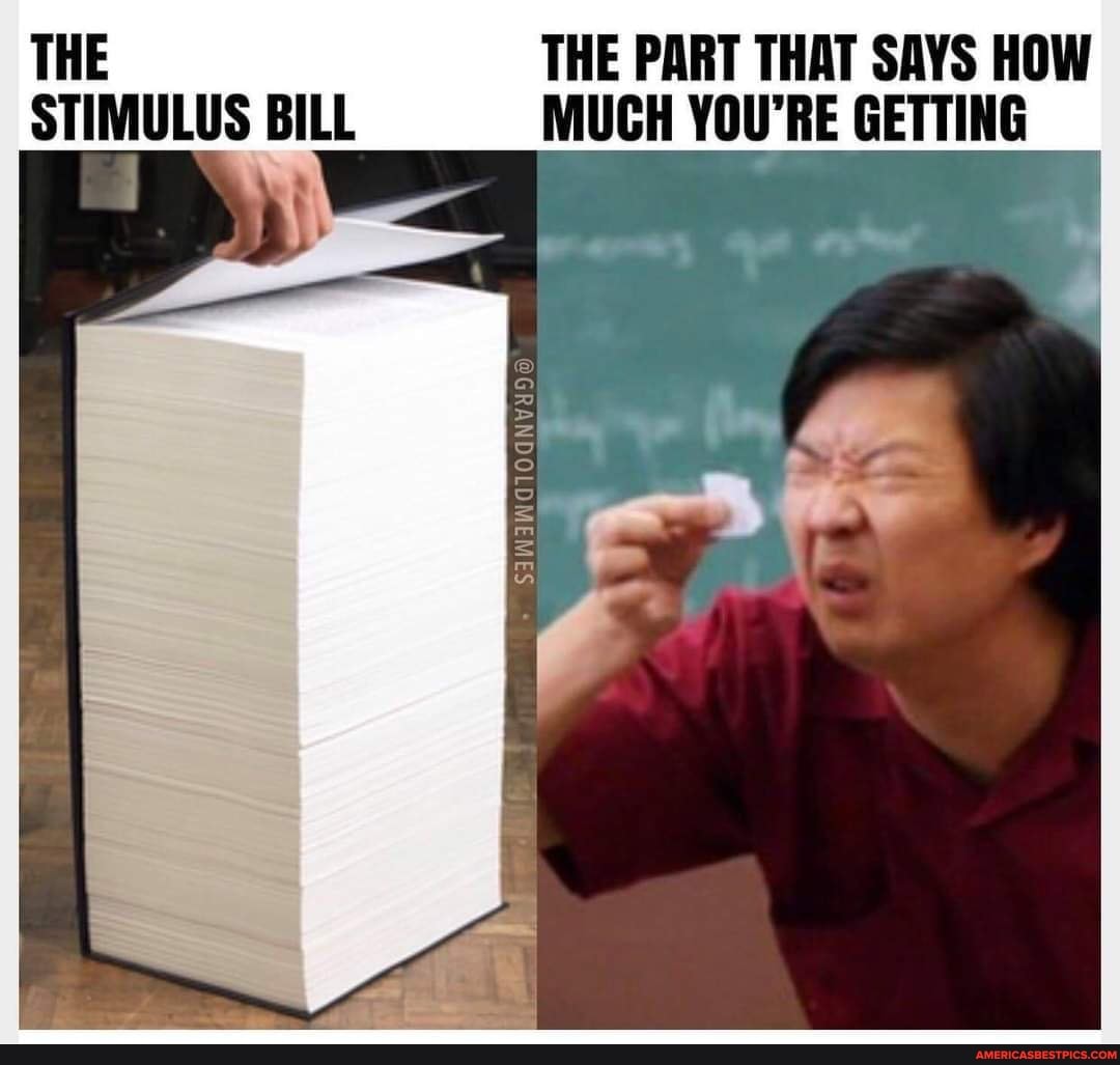 THE THE PART THAT SAYS HOW STIMULUS BILL MUCH YOU'RE GETTING