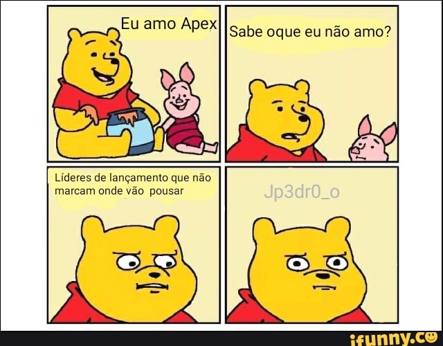 Eu amo Apex
Sabe oque eu não amo?
Líderes de lançamento que não
marcam onde vão pousar
