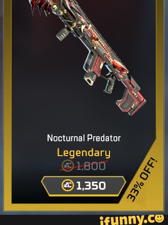 Nocturnal Predator
Legendary
1800
1,350