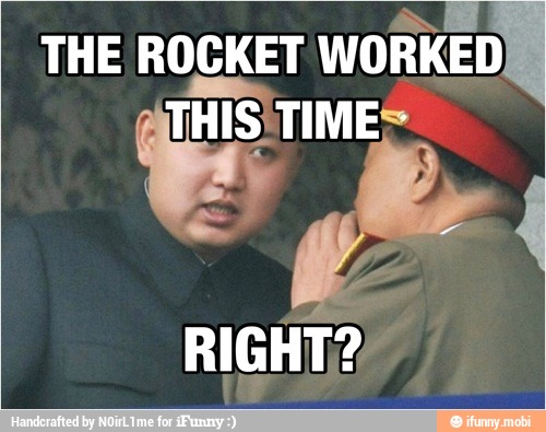 THE ROCKET WORKED
RIGHT?
