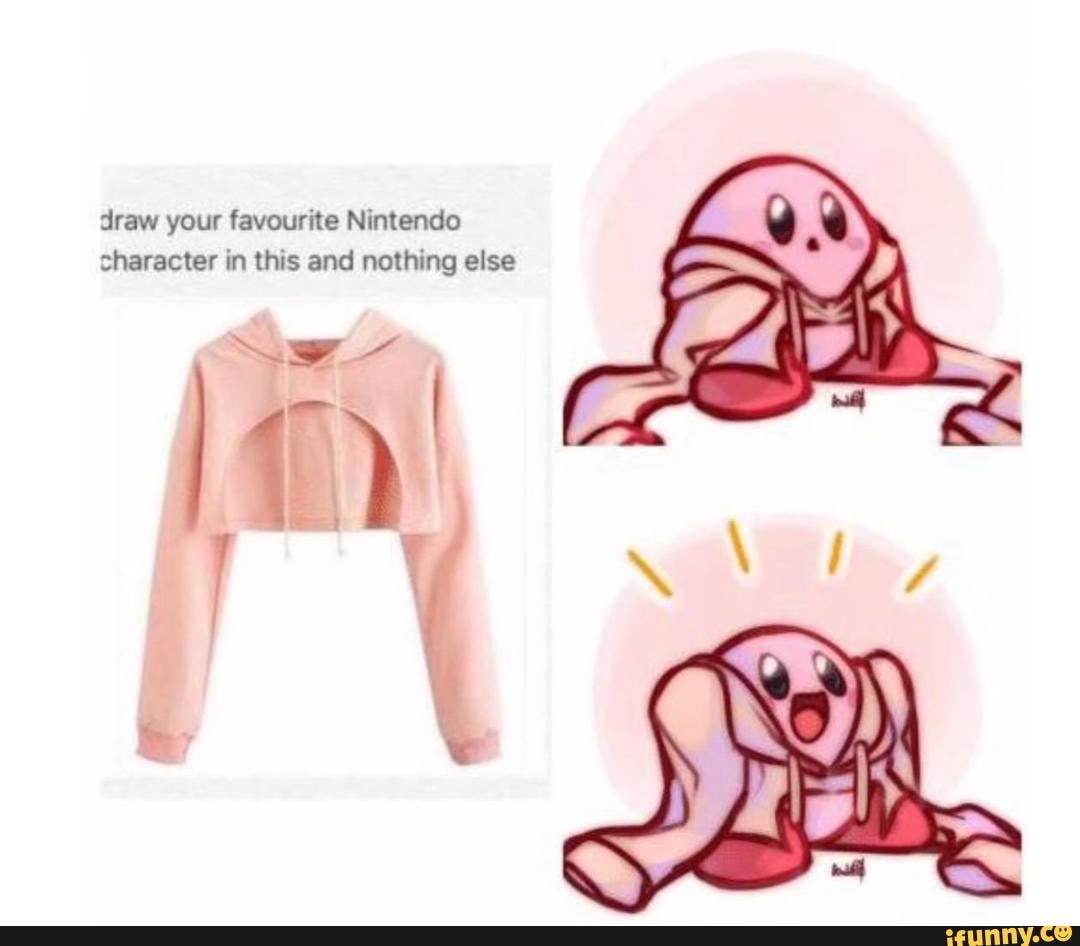 Draw your favourite Nintendo character in this and nothing else iFunny