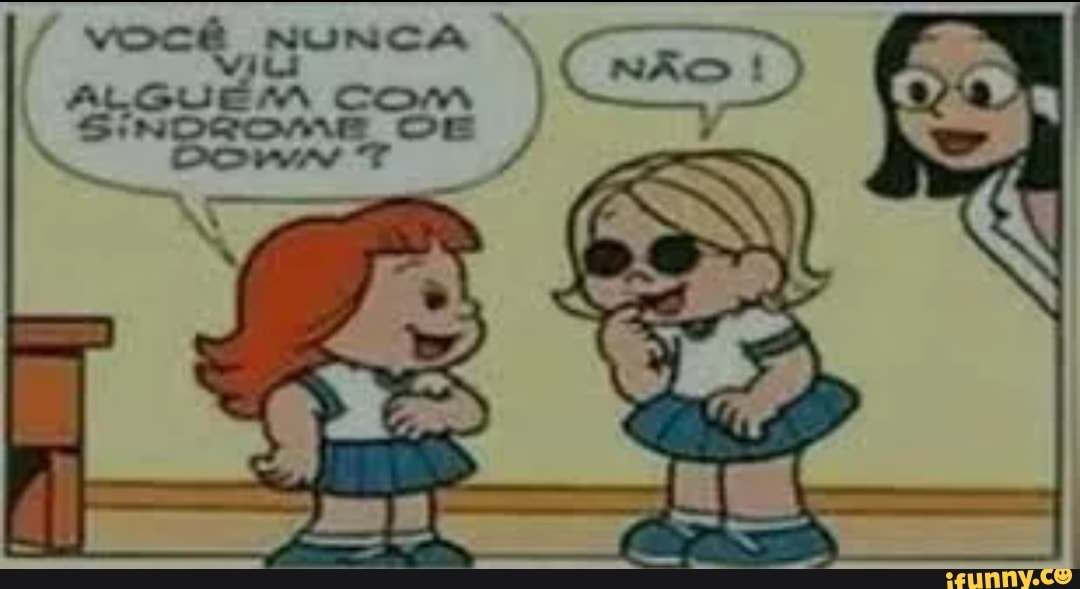 VOCÊ NUNCA *
Wi tts
ALGUÉM COM I
I SINDGOME OE I/
Do "T