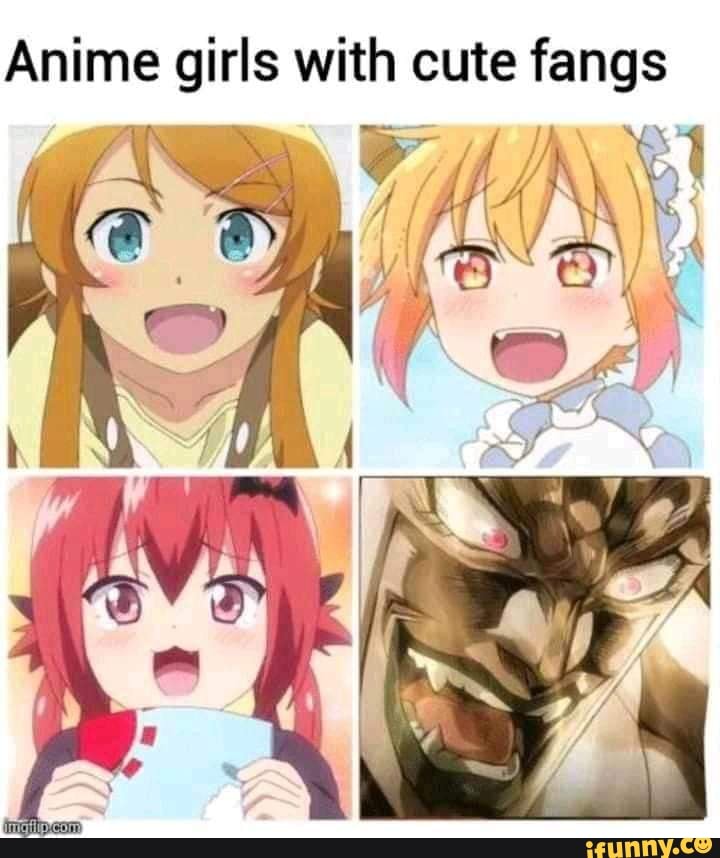 Anime girls with cute fangs - iFunny