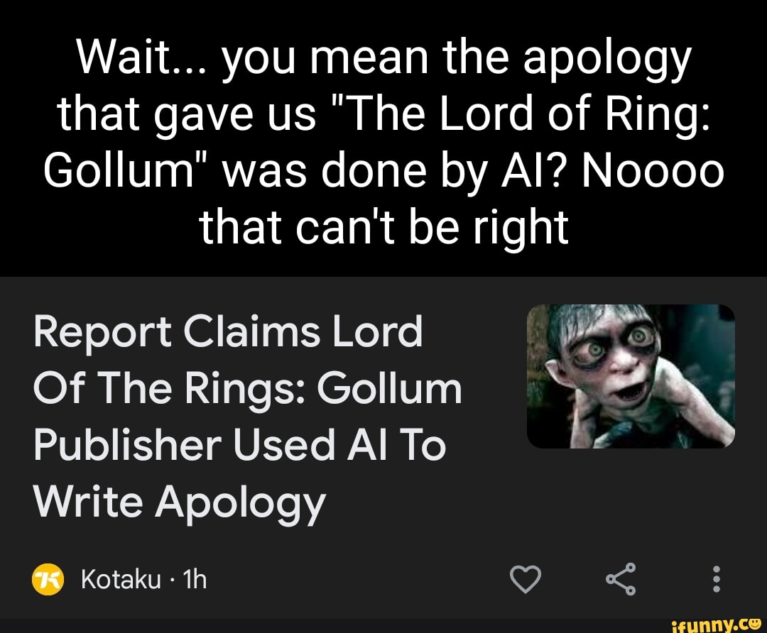 They even got the title wrong in their apology note. Lol. (The Lord of the  Rings: Gollum) : r/IndianGaming