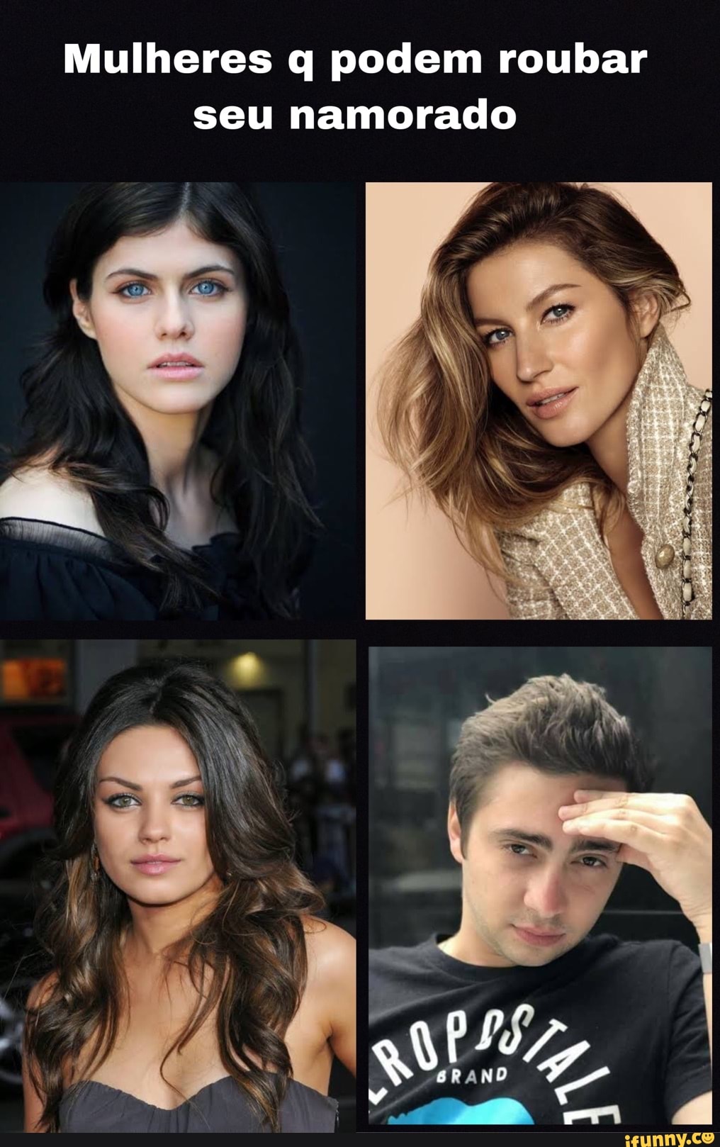 Mulheres q podem roubar seu namorado