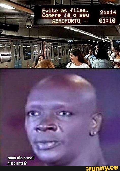 ANU
Evite as filas.
seu
BERÓPORTO,
não pensei