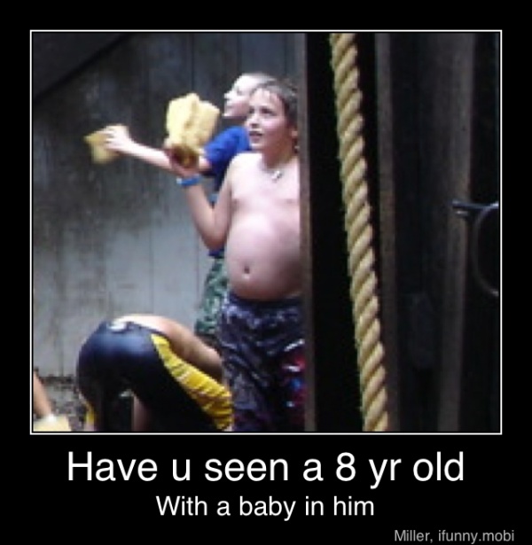 Have u seen a
8
yr old
With a baby in him - Have u seen a 8 yr old
With a baby in him