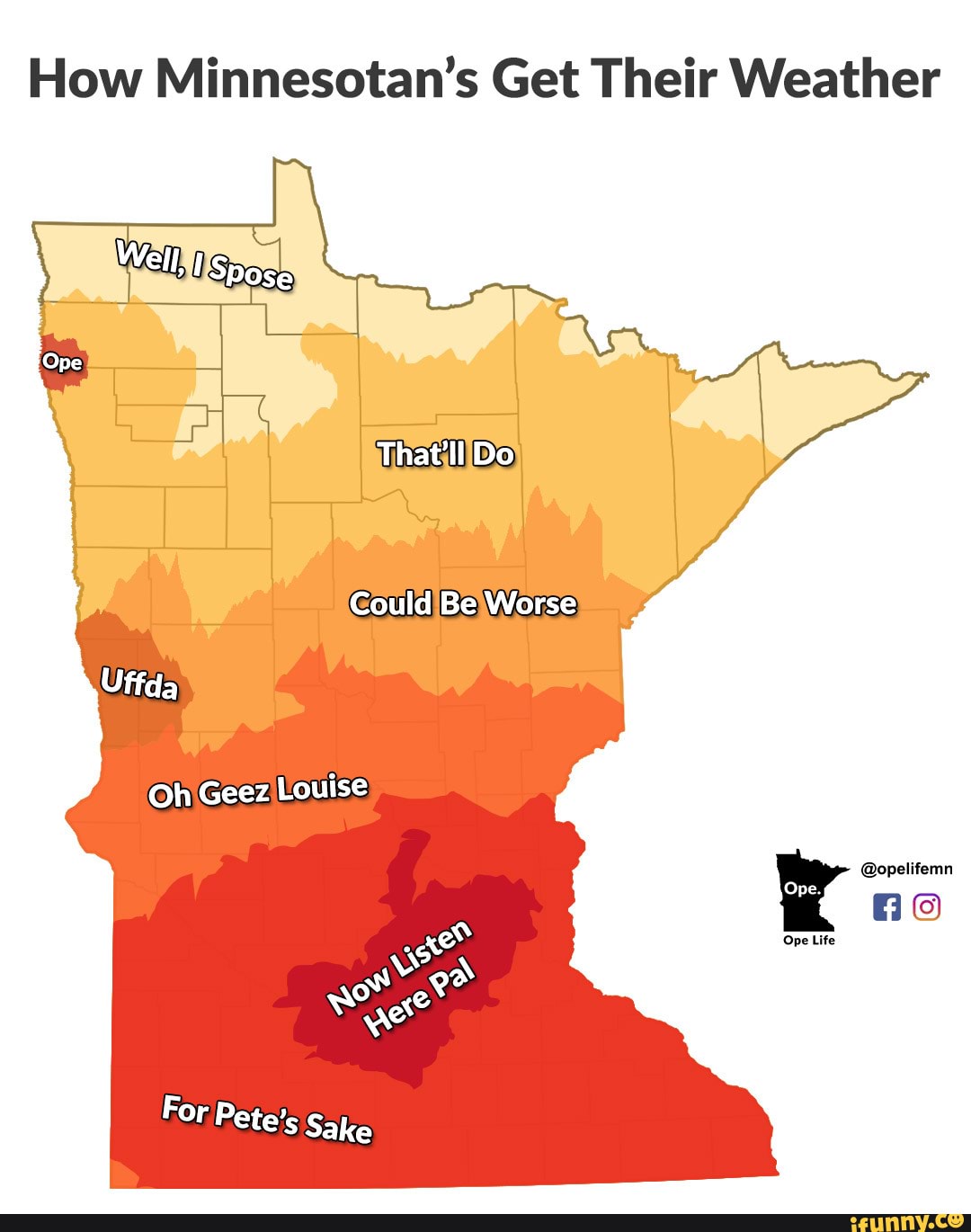 How Minnesotan's Get Their Weather That'll Do Could Be Worse @opelifemn ...