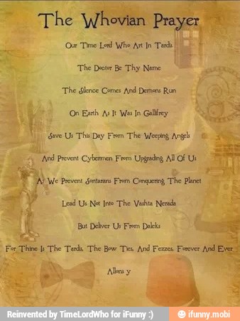"The Dector Be Thy Name
'Lead Us Net Inte The Vashta Nevads
But Delver Us Fem Dolo