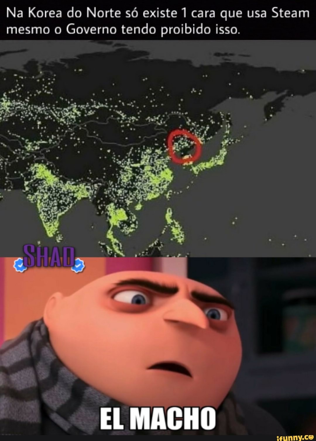 Na Korea do Norte só existe 1 cara que usa Steam mesmo o Governo tendo proibido isso.