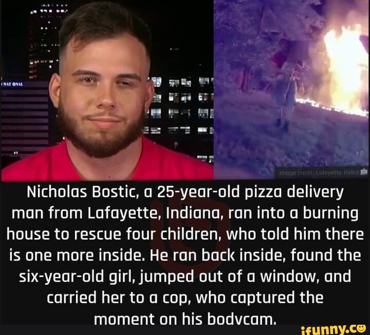 Nicholas Bostic, 25yearold pizza delivery man from Lafayette, Indiana