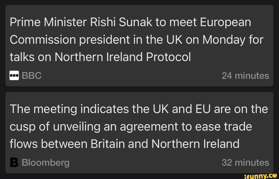 Prime Minister Rishi Sunak To Meet European Commission President In The Uk On Monday For Talks