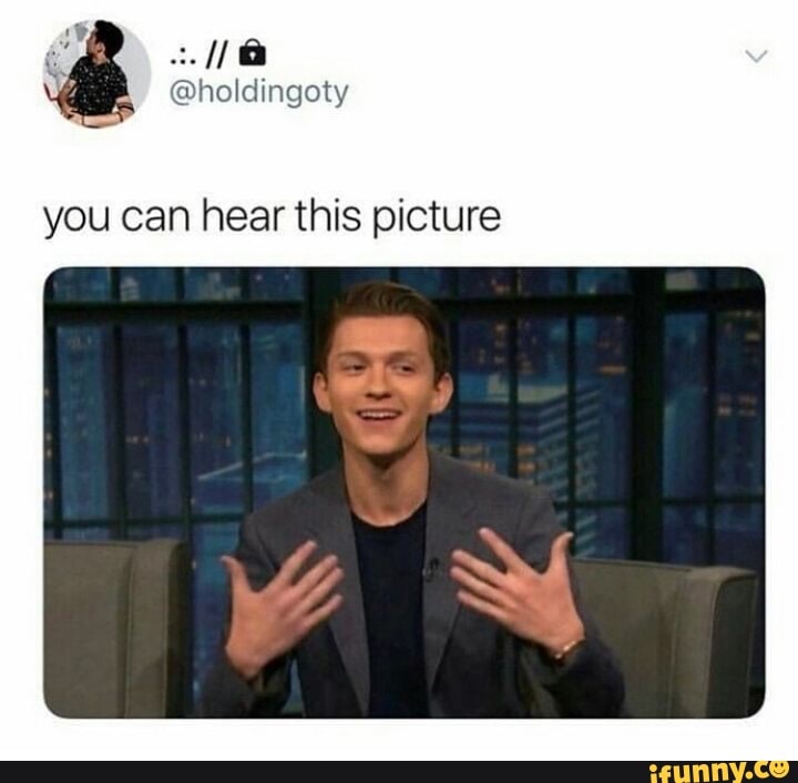 You can hear this picture - iFunny