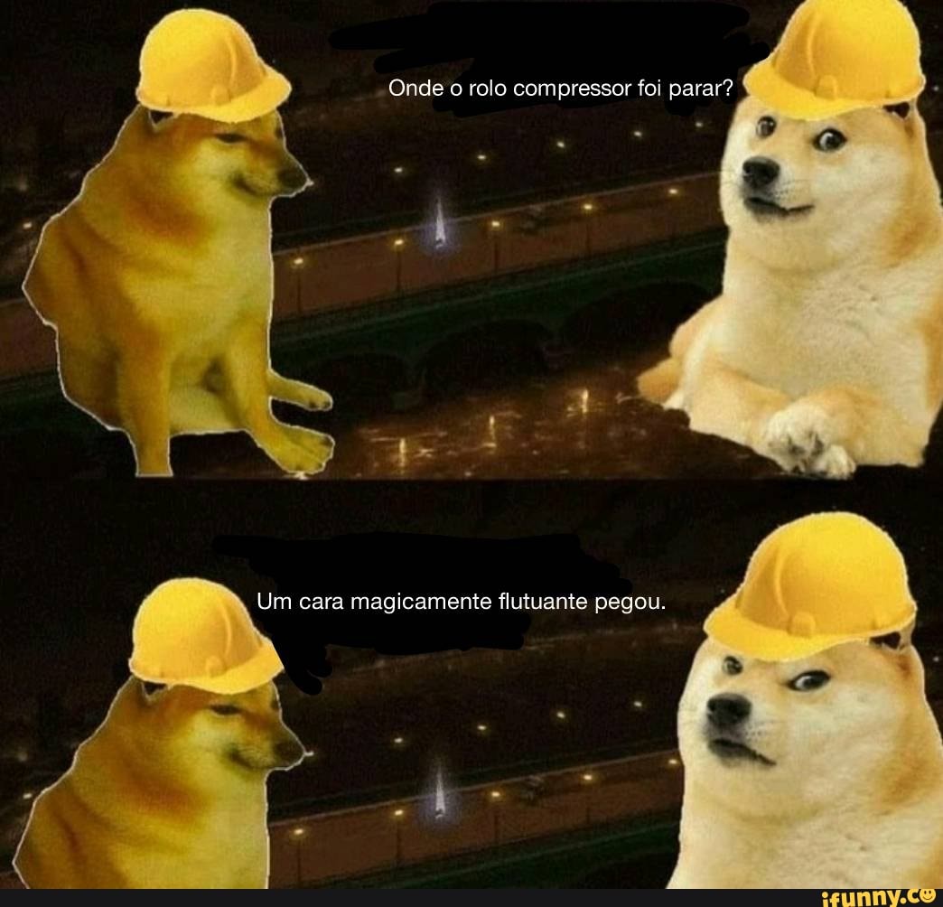 Onde o rolo compressor foi parar?
Um cara magicamente flutuante pegou.