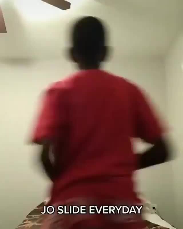 JO SLIDE EVERYDAY )