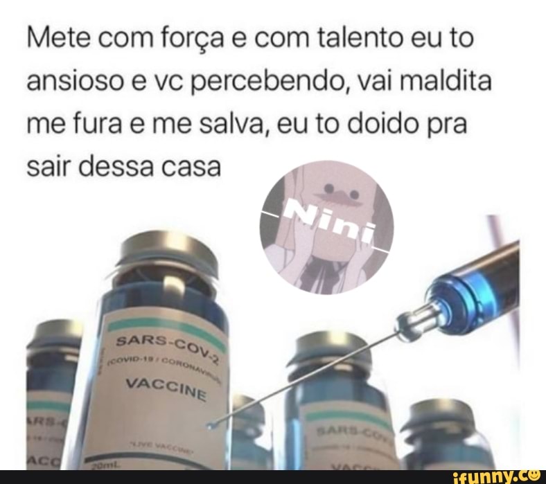 Mete com força e com talento eu to ansioso e vc percebendo, vai maldita me fura e me salva, eu to doido pra sair dessa casa