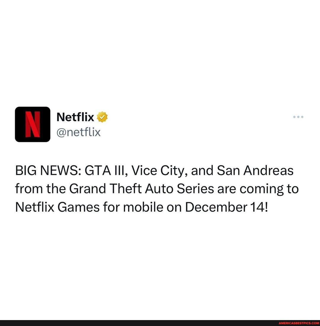 GTA 3, San Andreas, and Vice City are now available to play on Netflix  mobile. Y'all rockin with it⁉️