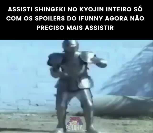 EU DEPOIS DE ASSISTIR SHINGEKI NO KYOJIN - iFunny Brazil