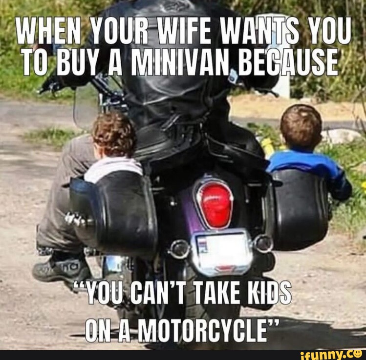 WHEN YOUR WIFE WANTS YOU TO BUY A SS MINIVAN BECAUSE 