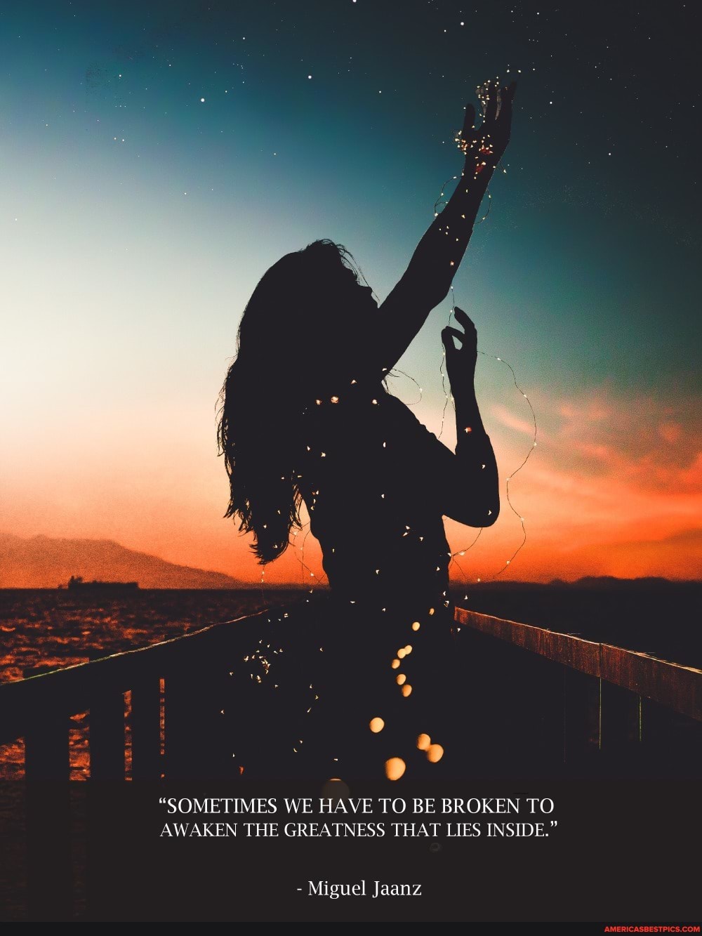 "SOMETIMES WE HAVE TO BE BROKEN TO AWAKEN THE GREATNESS THAT LIES INSIDE."
- Miguel Jaanz