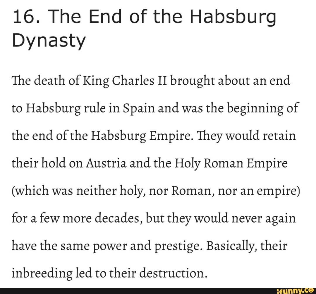 16. The End of the Habsburg Dynasty The death of King Charles II
