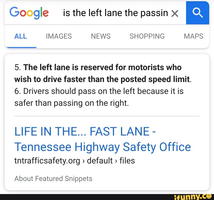 Google is the left lane the passin I ALL IMAGES NEWS SHOPPING MAPS 5