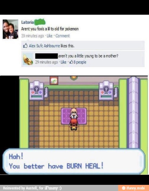 Arent you fools all to od for pokemon