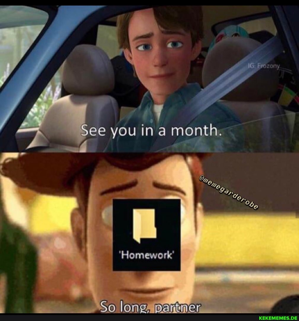 ee you in month.
'Homework'
Ga laae