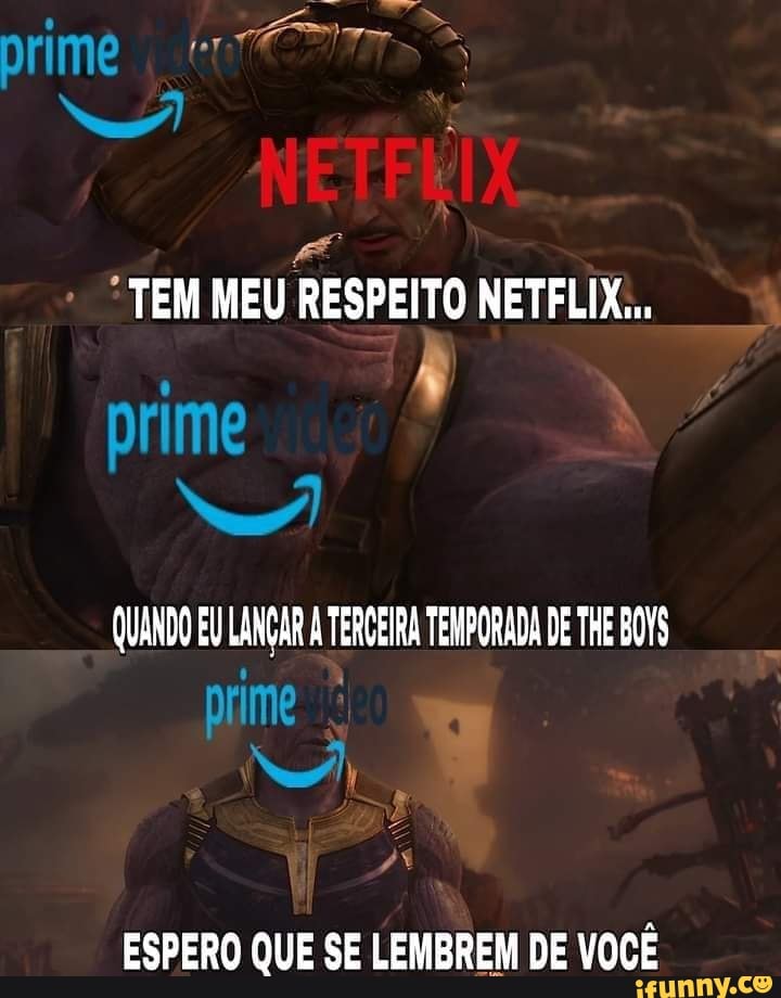 prime
TEM MEU RESPEITO NETFLIX..
prime
QUANDO EU LANÇAR A TERCEIRA TEMPORADA DE THE BONS
prime
. y
ESPERO QUE SE LEMBREM DE VOCÊ