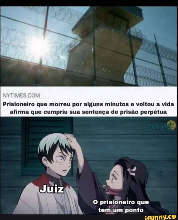 COM
Prisioneiro que morreu por alguns minutos e voltou a vida afirma que cumpriu sua sentença de prisão perpétua
Juiz
prisioneiro que tem um ponto