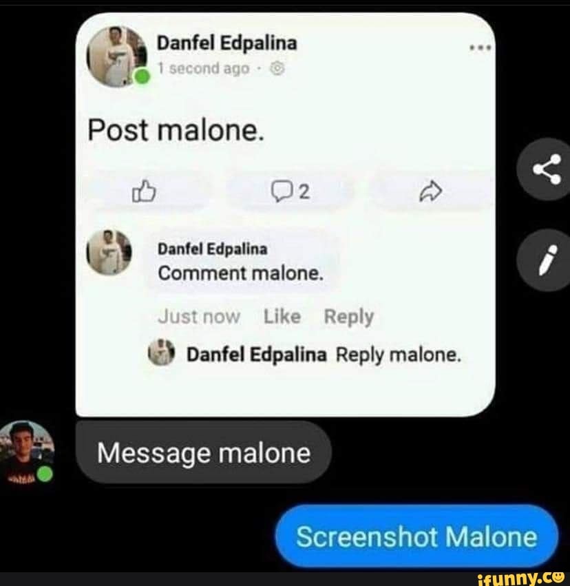 Danial Edpalina
Post malone.
Danfel Edpalina
Comment malone.
Like Reply
Wy Danfel Edpalina Reply malone.
Message malone
Screenshot Malone