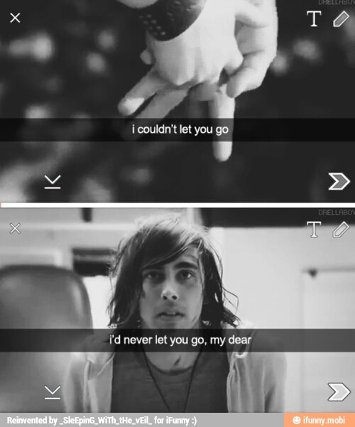 A
i couldn't let you go