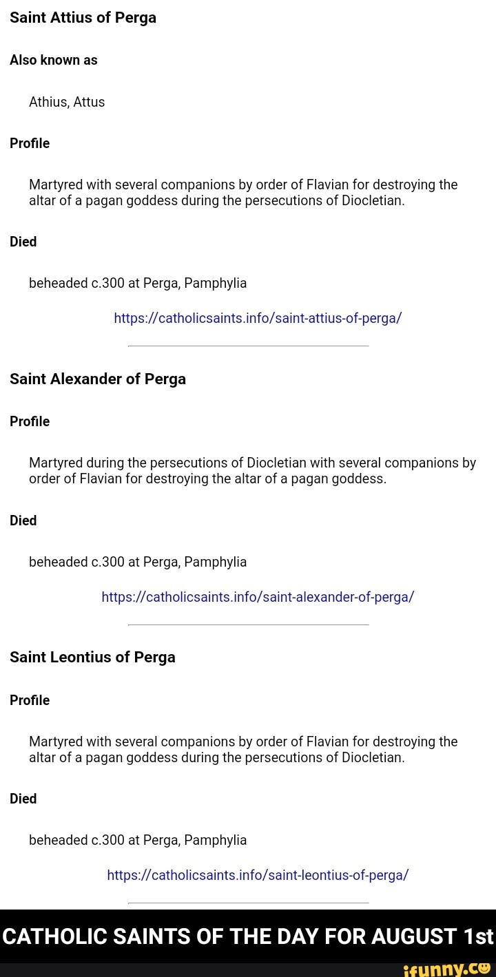 Saint Attius of Perga Also known as Athius, Attus Profile Martyred with ...