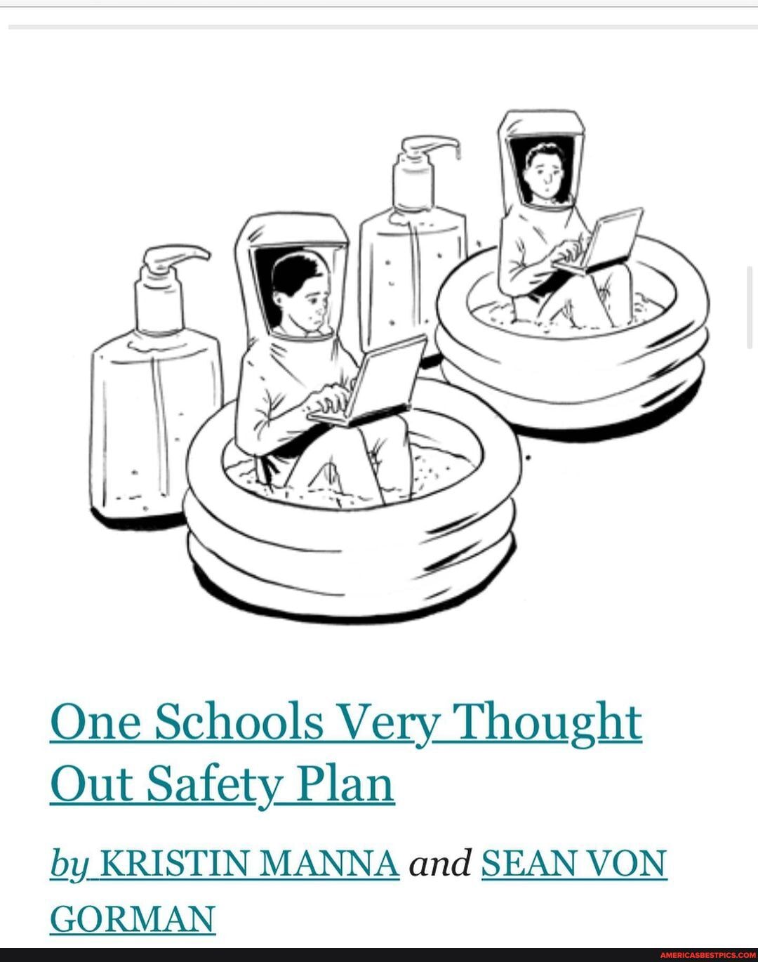 One One Schools Very Thought
Out Safety Plan
by KRISTIN MANNA and SEAN VON GORMAN