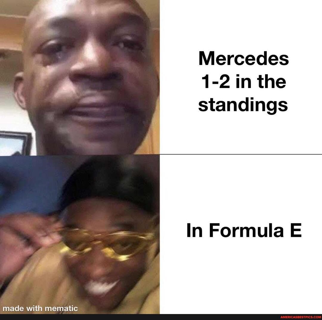 Mercedes
1-2 in the standings
In Formula E
