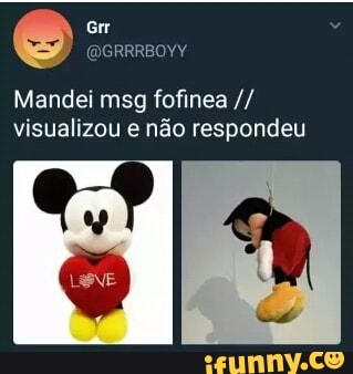Mandei msg fofinea visualizou e não respondeu