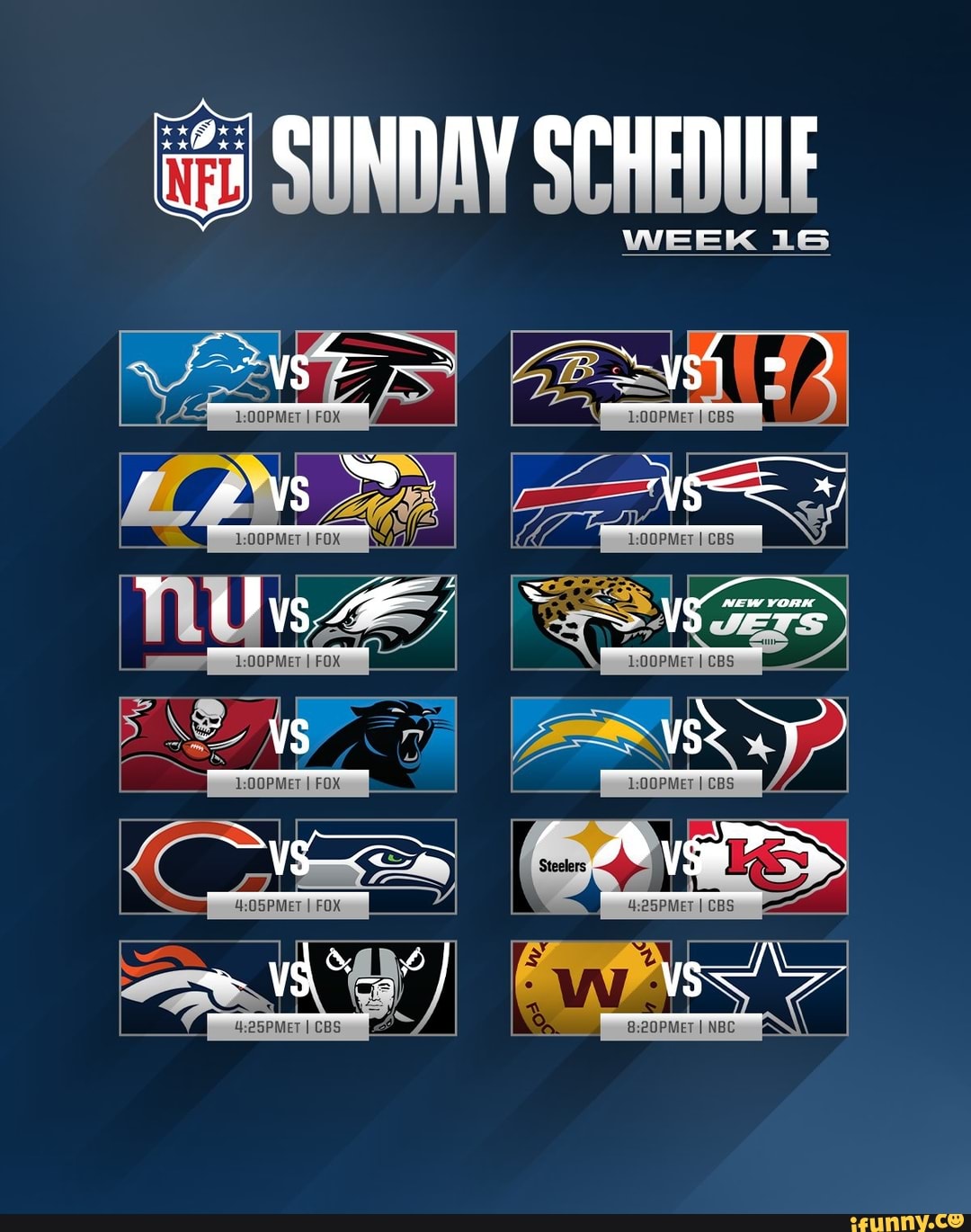 NFL SUNDAY SCHEDULE WEEK 16 1,00P MEr I CBS I CBS I CBS VS S/, vv) I FOX I  CBS I FOX I CBS - iFunny Brazil