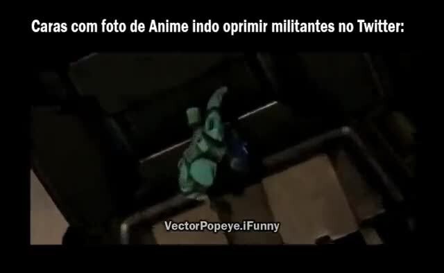 Cara com foto de anime depois de humilhar um militante e ser cancelado por  todo o twitter: Desde qu que vitorioão saia importa* no fim, QUE IM -  iFunny Brazil