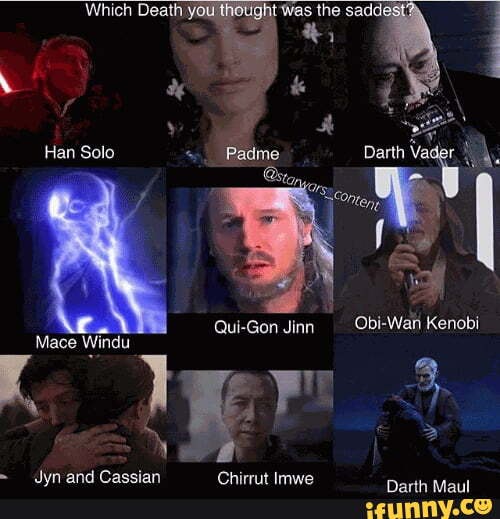 You Han Solo Padme Darth Vad Qui-Gon Jinn Kenobi Mace Windu - iFunny