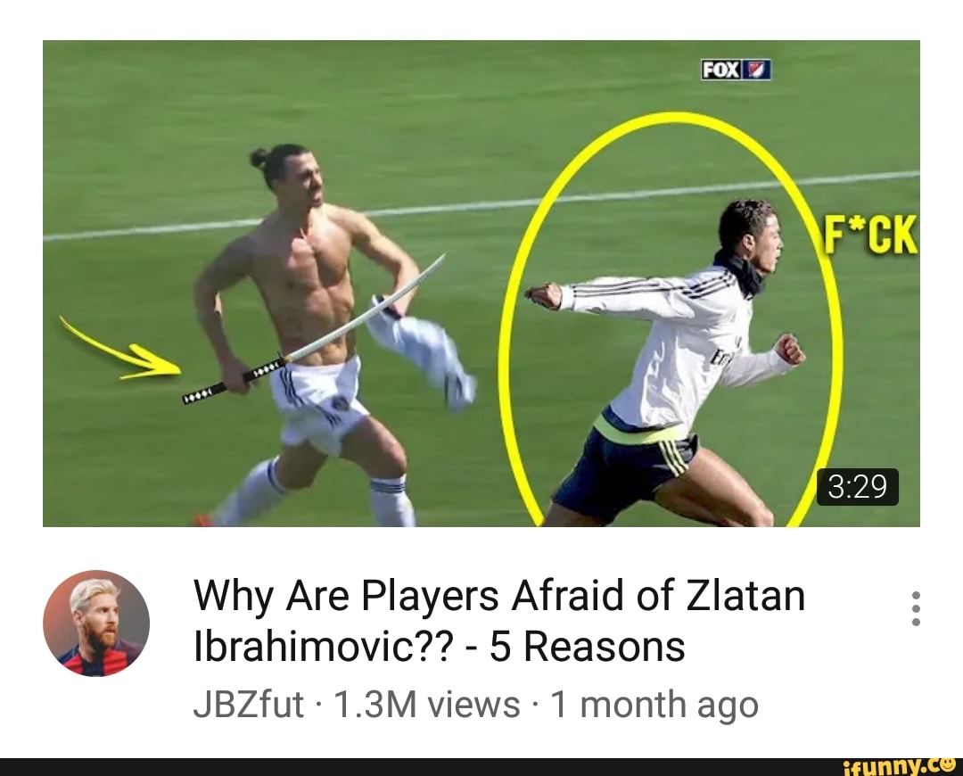 Why Are Players Afraid of Zlatan
Ibrahimovic?? - 5 Reasons
JBZfut 1.3M views 1 month ago