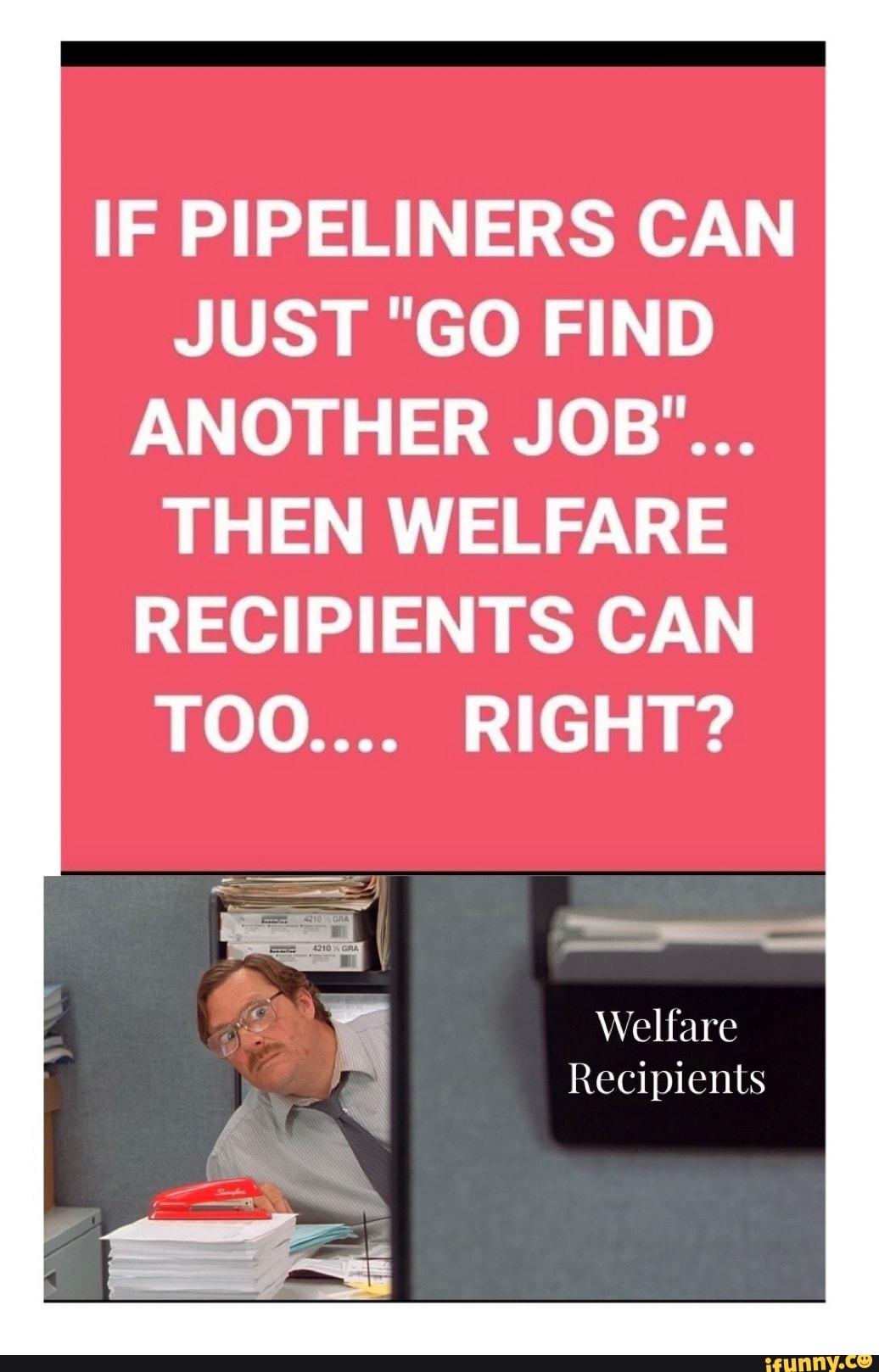 Pipeliners memes. Best Collection of funny Pipeliners pictures on iFunny