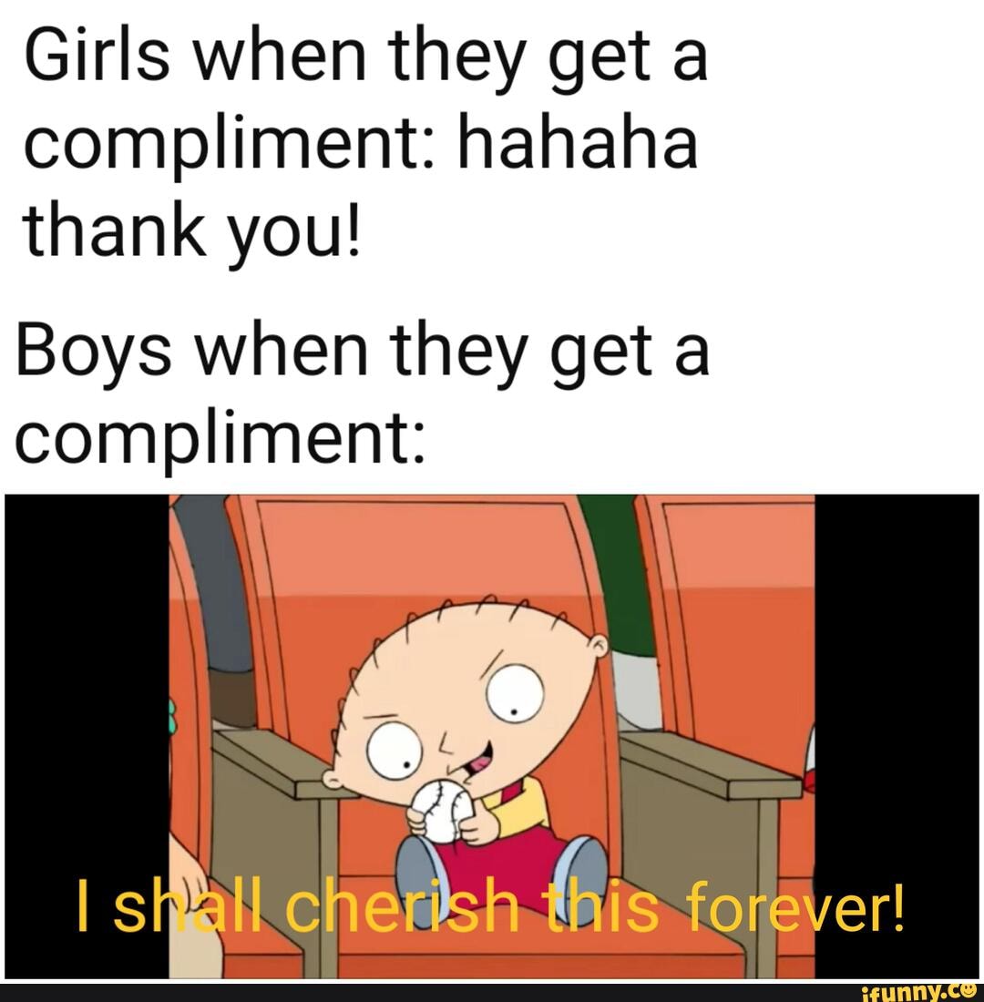 girls-when-they-get-a-compliment-hahaha-thank-you-boys-when-they-get