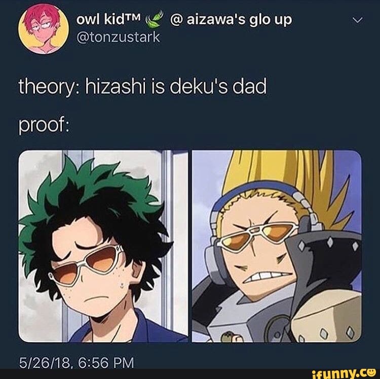 Theorv: hizashi is deku's dad - iFunny