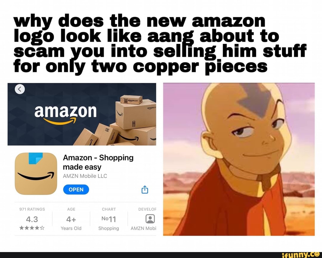 Why does the new amazon logo look like aang about to scam you into ...