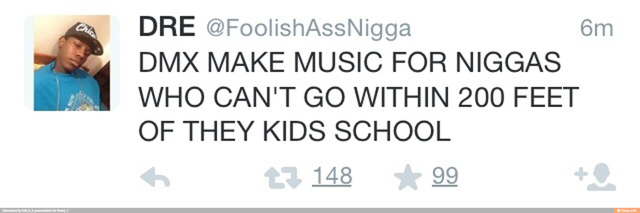 DMX MAKE MUSIC FOR NIGGAS
OF THEY KIDS SCHOOL
A