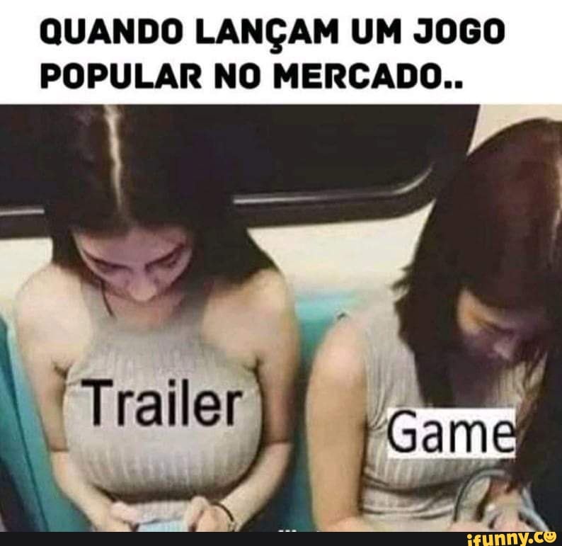 QUANDO LANÇAM UM JOGO POPULAR NO MERCADO..